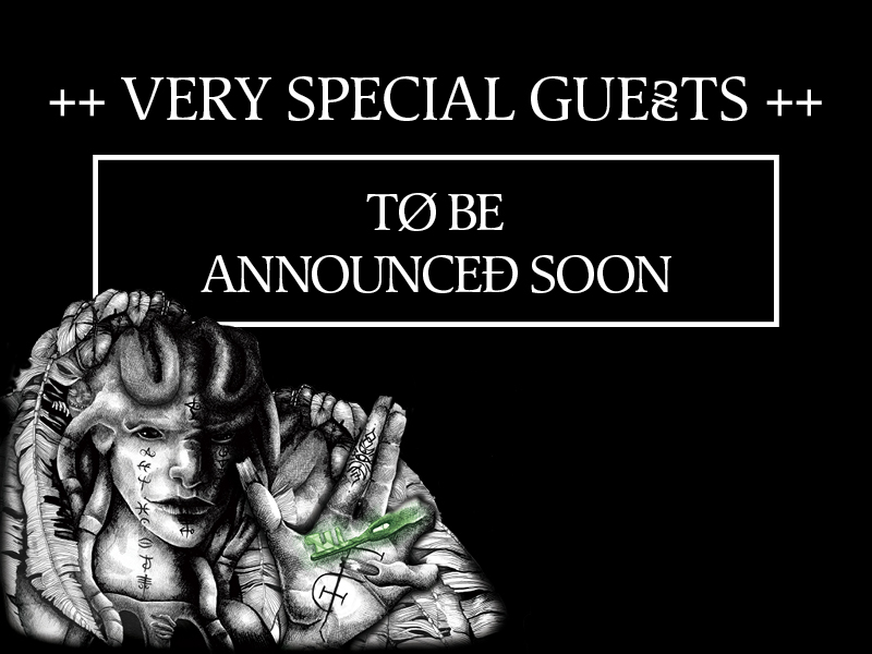 Very Special Guests <br />To Be Announced